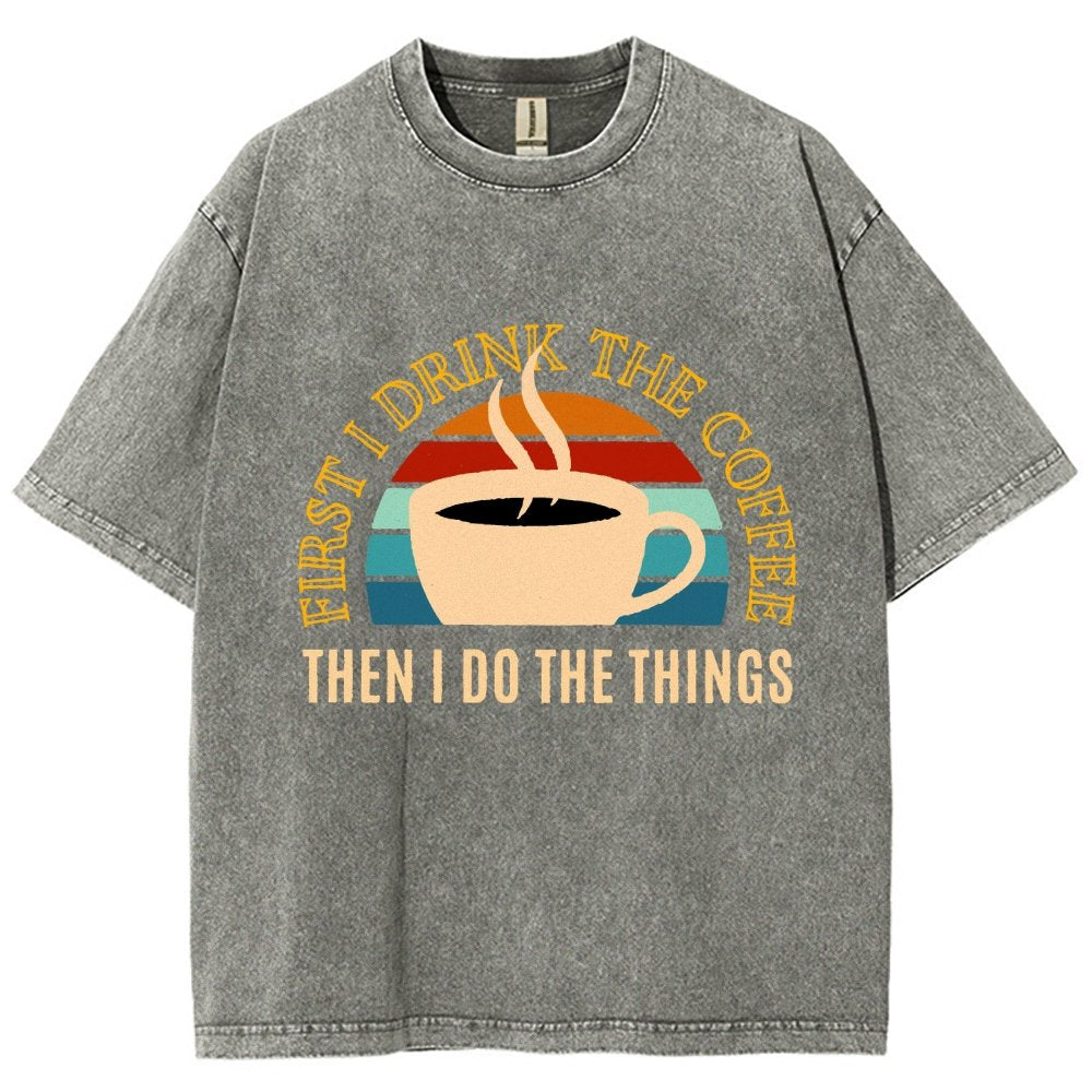 First the Coffee Vintage Distressed T-shirt