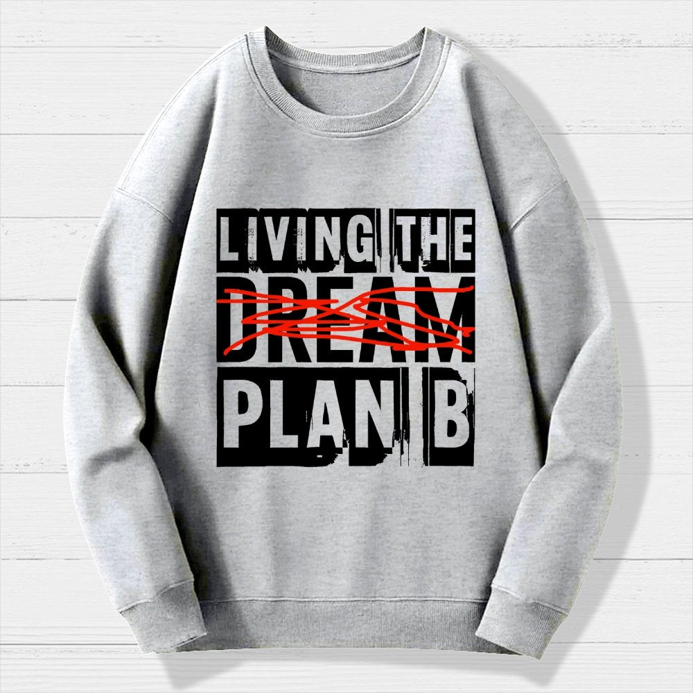 Living Plan B Geek Cotton Sweatshirt