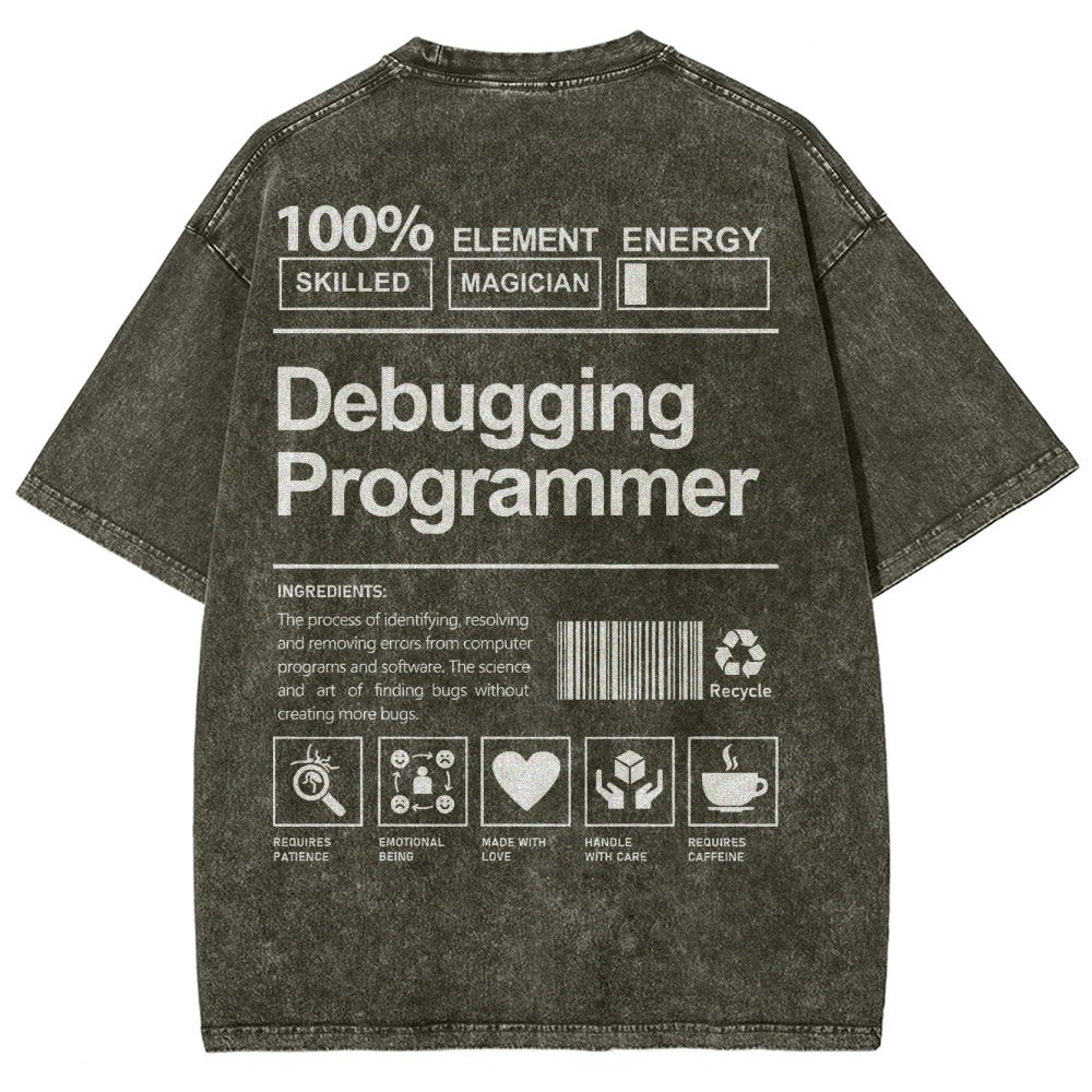 Debugging Programmer Unisex Fit Washed T-Shirt