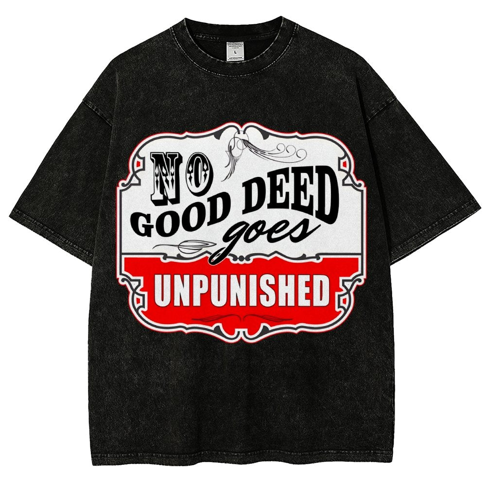 No Good Deed Goes Unpunished Vintage Distressed T-shirt
