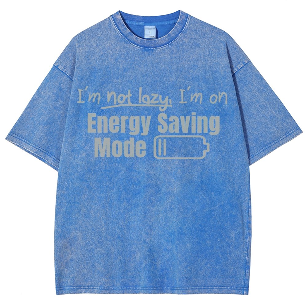 Tees I'm Not Lazy Energy Saving Mode Sarcastic Vintage Distressed T-shirt