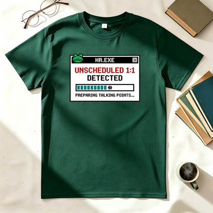 HR Unscheduled 1on1 T-Shirt