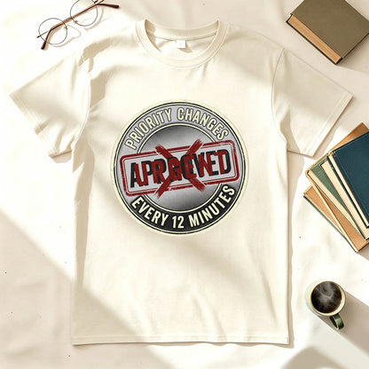 Changing Priority T-Shirt