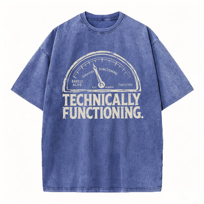 Technically Functioning Funny Sarcastic Gauge T-Shirt