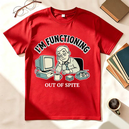 I'm Functioning T-Shirt