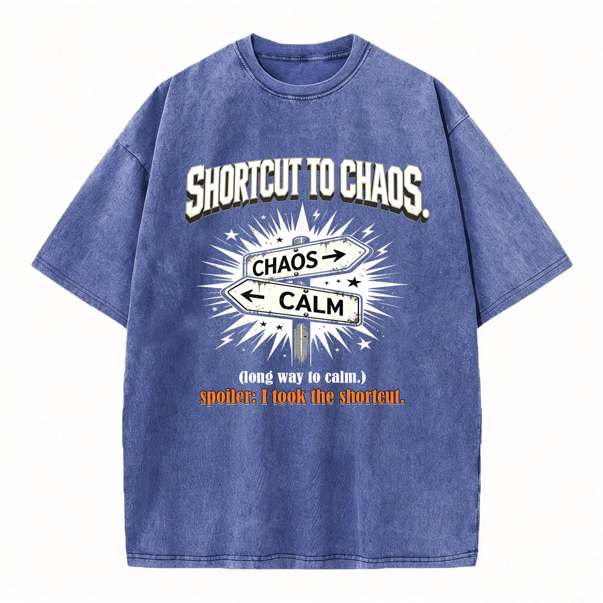Shortcut To Chaos Funny Vintage Washed Graphic T-Shirt