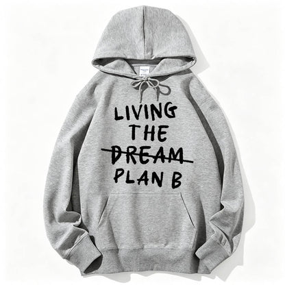 Living Plan B Cotton Hoodie