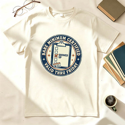 Bare Minimum Certified T-Shirt