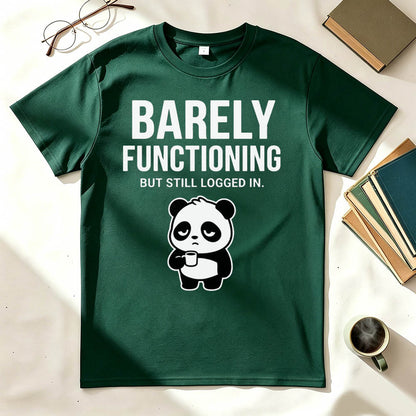 Barely Functioning T-Shirt