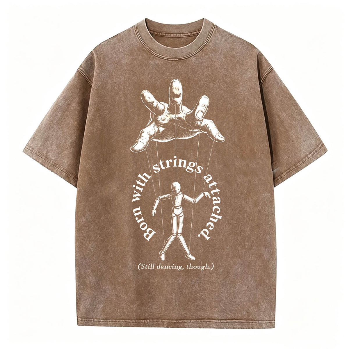 Born With Strings Attached — Funny Dark Humor T-Shirt