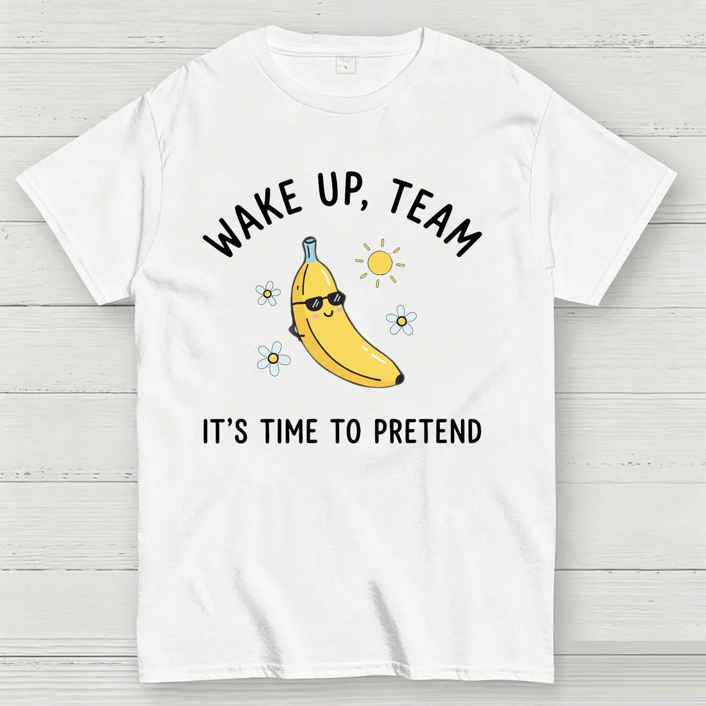 Wake Up Team T-Shirt