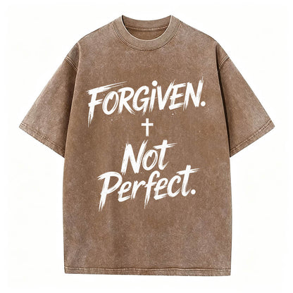 Forgiven Not Perfect Christian T-Shirt Vintage Washed Tee