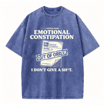 Emotional Constipation Vintage Washed Graphic Tee | Sarcastic Unisex T-Shirt