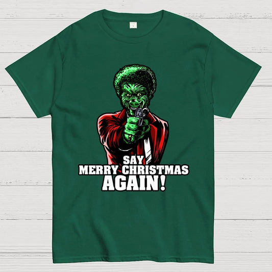 Say it Again Christmas Geek T-Shirt