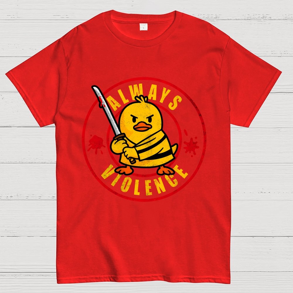 Always Violence Geek T-Shirt