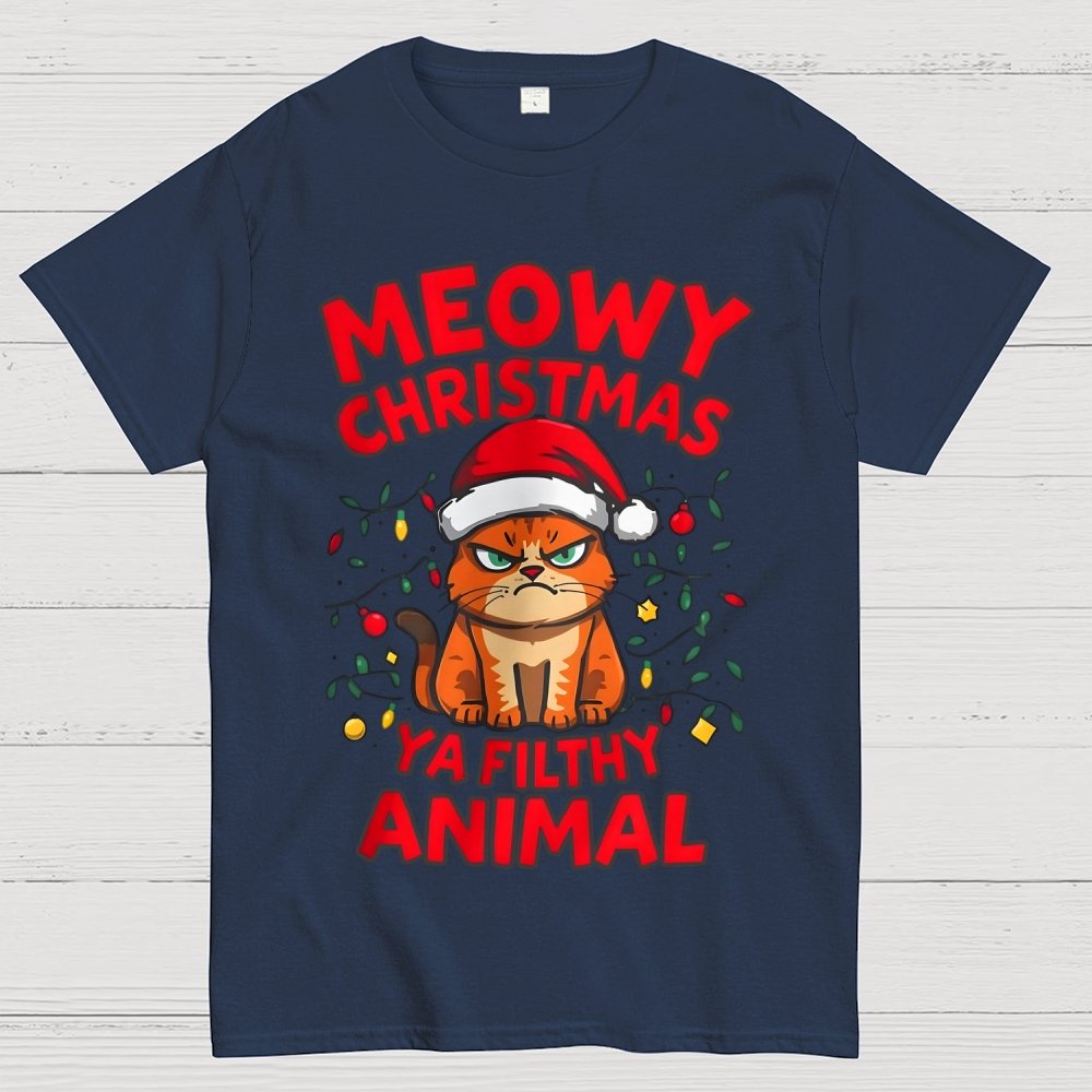 Meowy Christmas Ya Filthy Animal Cat Geek T-Shirt