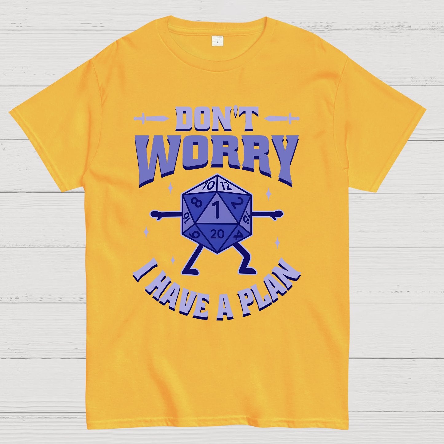 Don't Worry I Have A Plan Geek T-Shirt