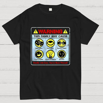Warning This Family May Cause Geek T-Shirt