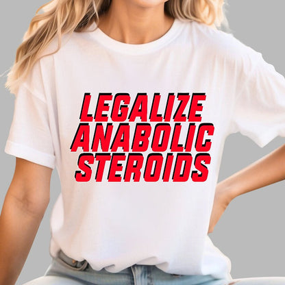 Anabolic Steroids Geek T-Shirt