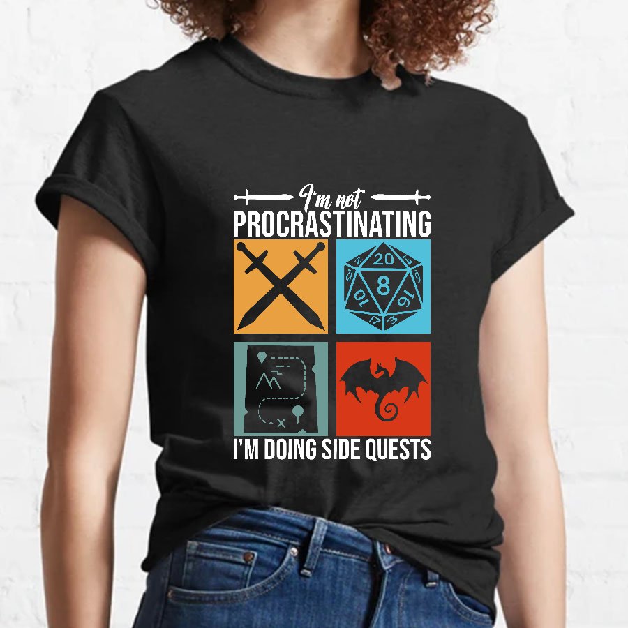 I'm Not Procrastinating I'm Doing Side Quests Geeky T-Shirt