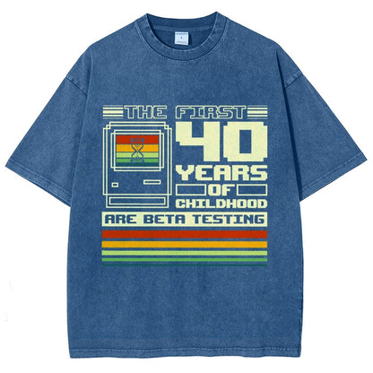 The First 40 Years Of Childhood Vintage Distressed T-shirt