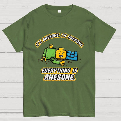 Everything Is Awesome Geek T-Shirt