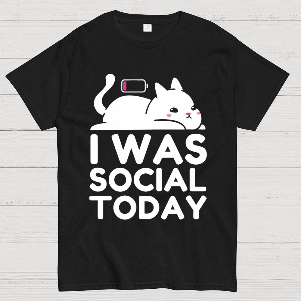 I Was Social Today Geek T-Shirt