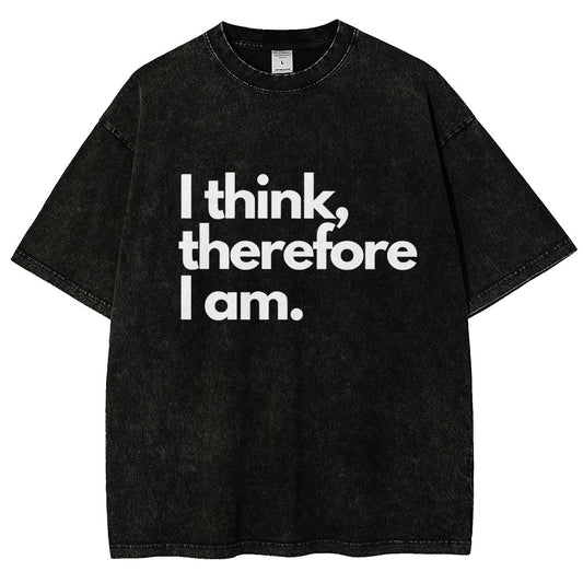 I Think Therefore I Am Vintage Distressed T-shirt