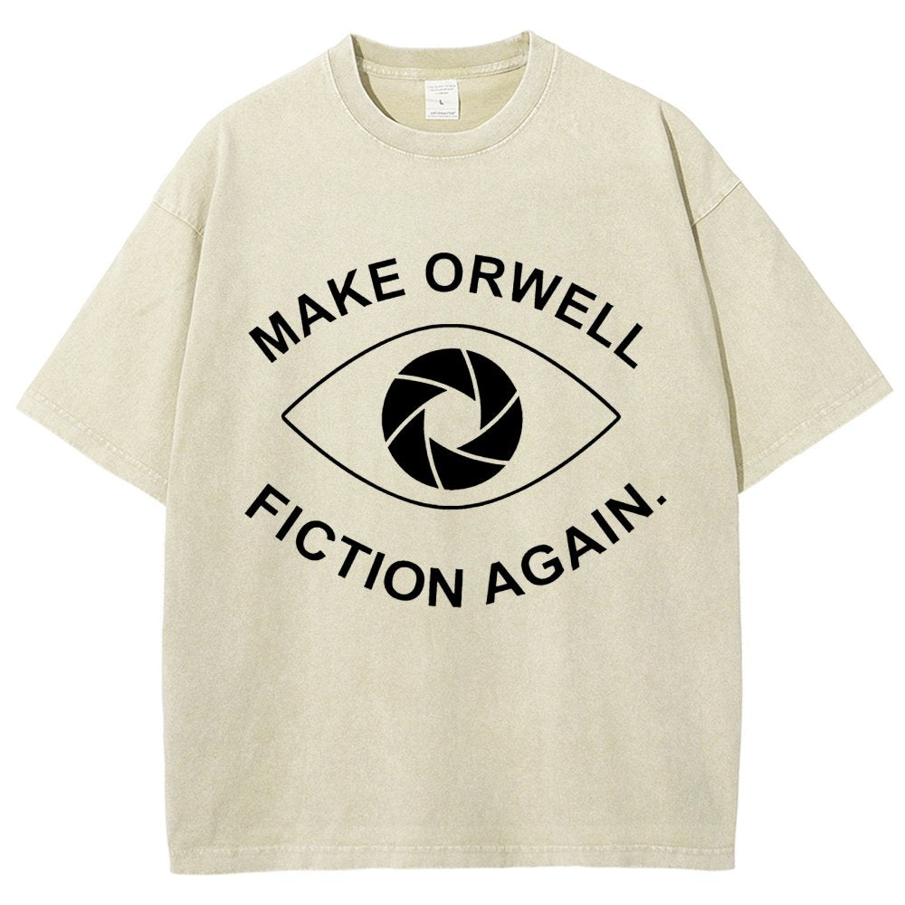 Make Orwell Fiction Again- 1984 Doublespeak is Here Vintage Distressed T-shirt