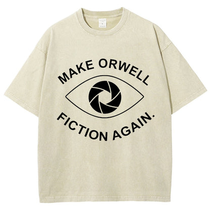 Make Orwell Fiction Again- 1984 Doublespeak is Here Vintage Distressed T-shirt