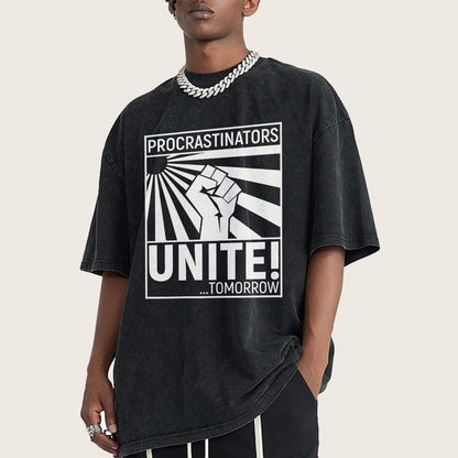 Procrastinators Unite! Vintage Distressed T-shirt