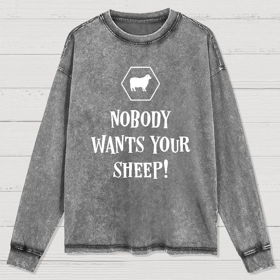Nobody Wants Your Sheep Funny Boardgames Geek Washed Long Sleeve Tee