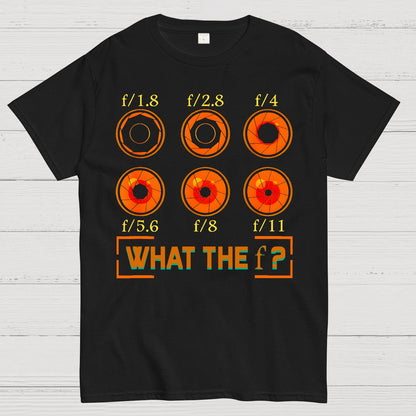 What the F? F-Stop Photography Camera Aperture Focus Geek T-Shirt