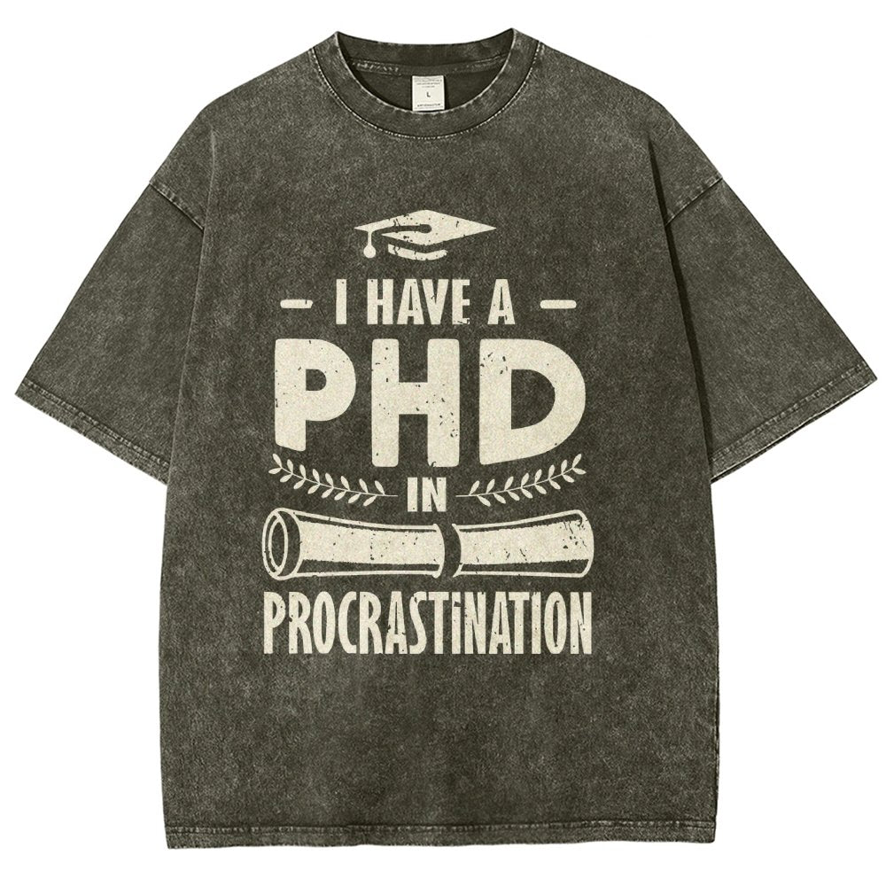 PHD In Procrastination Vintage Distressed T-shirt