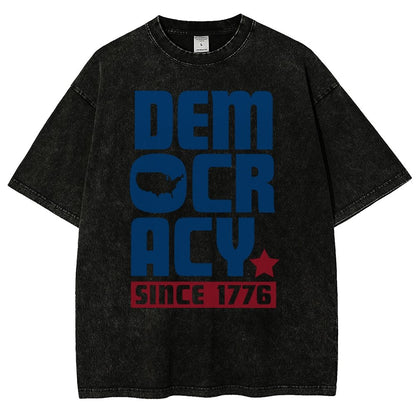 Democracy Since 1776 Vintage Distressed T-shirt