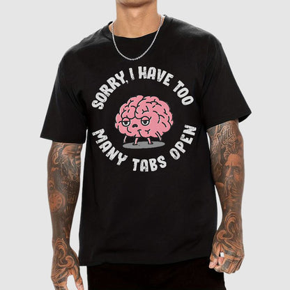 Too Many Tabs Geek T-Shirt