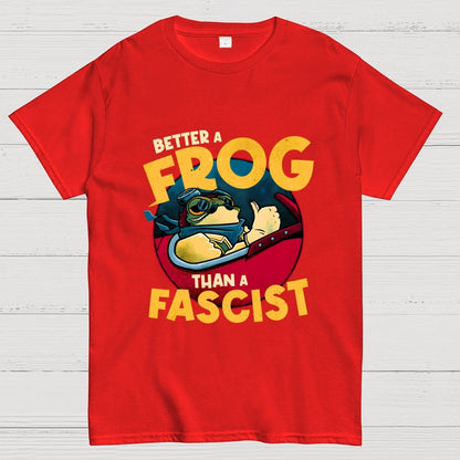 Better A Frog Than A Fascist Geek T-Shirt