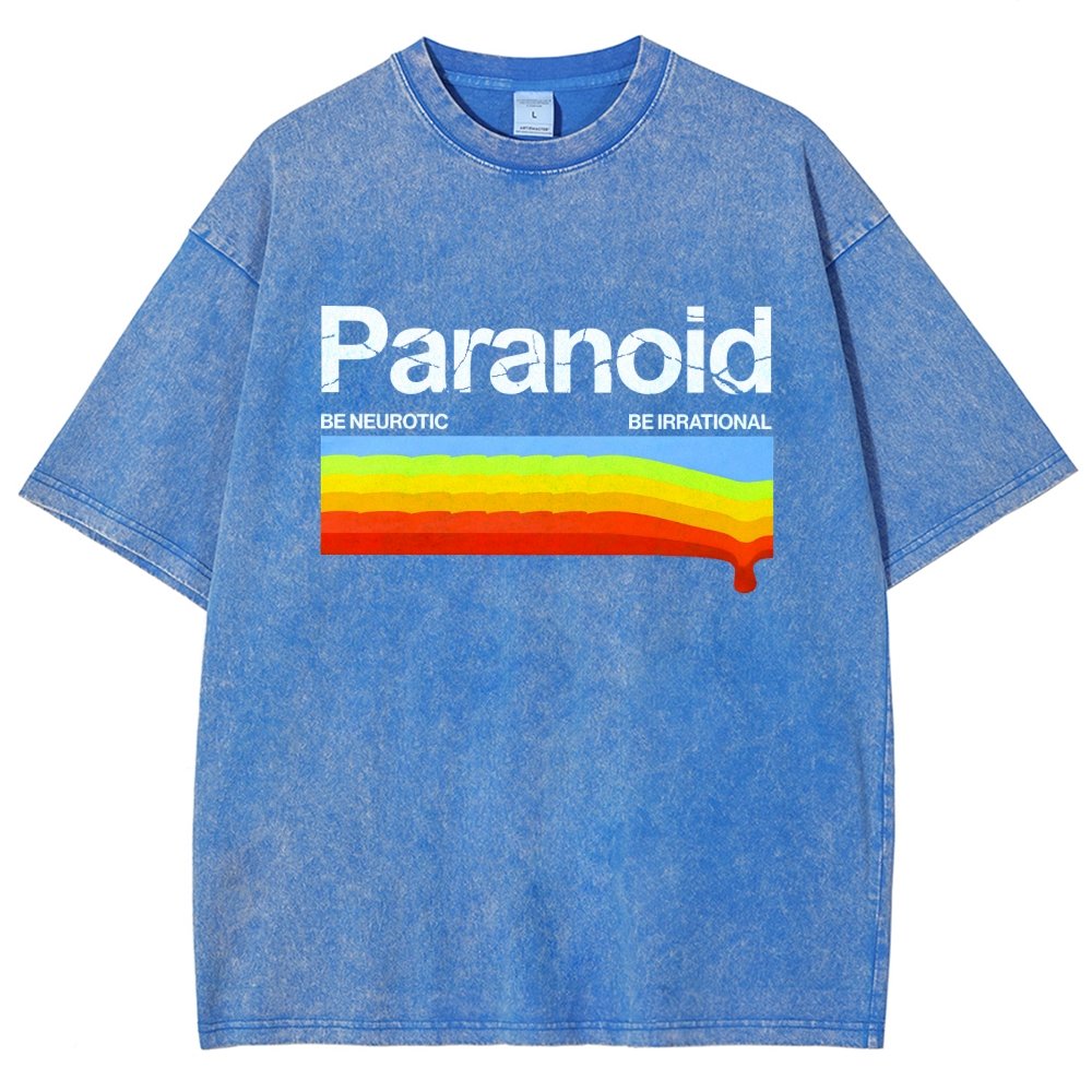 Paranoid Be Irrational Be Neurotic Vintage Distressed T-shirt