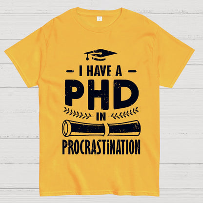 PHD In Procrastination Geek T-Shirt