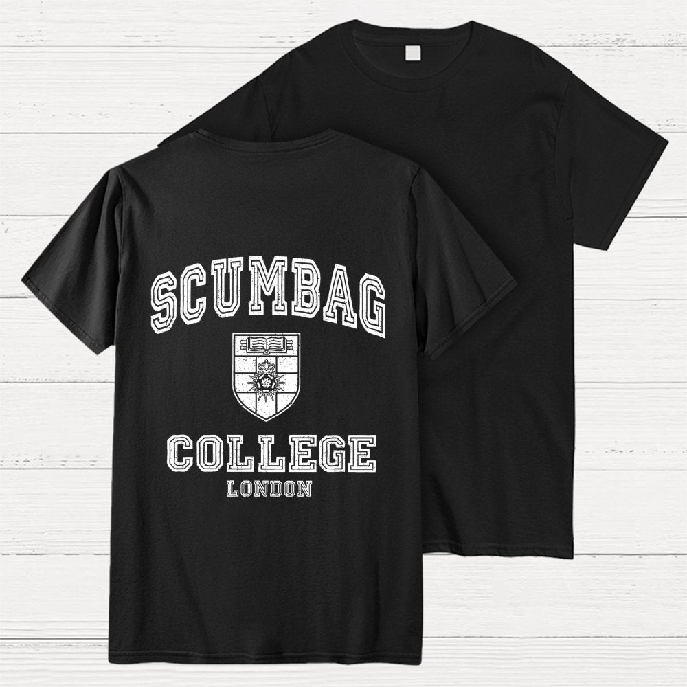 Scumbag College Unisex  Back Printing Geek T-Shirt