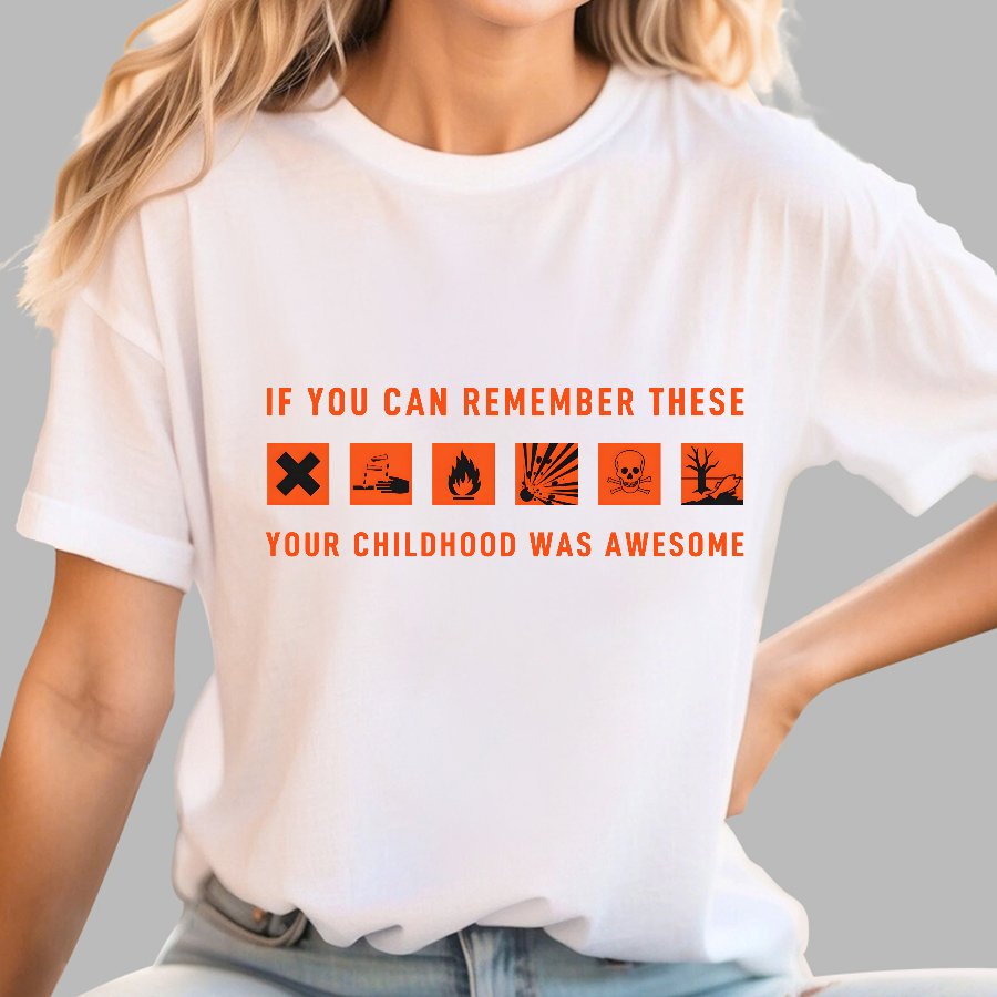 If You Can Remember These Your Childhood Was Awesome Geek T-Shirt