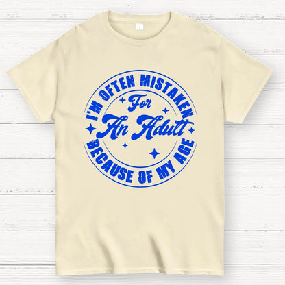 Often Mistaken For An Adult Because Of My Age Geek T-Shirt