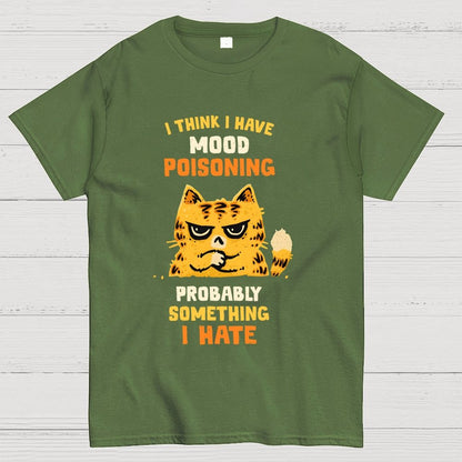 A Bad Case Of Mood Poisoning Geek T-Shirt