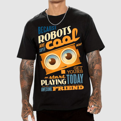 Robots Are Cool Geek T-Shirt
