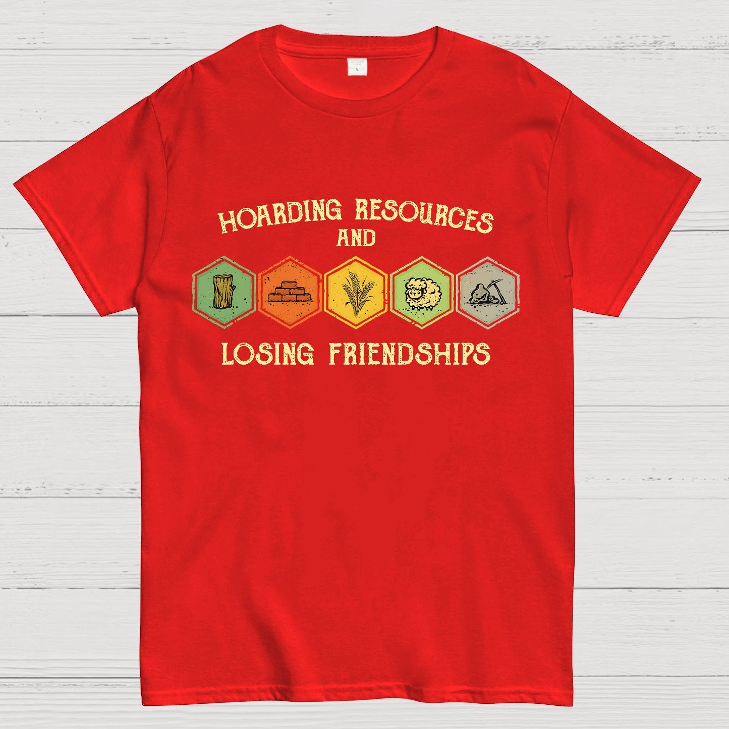Hoarding Resources And Losing Friends Geek T-Shirt