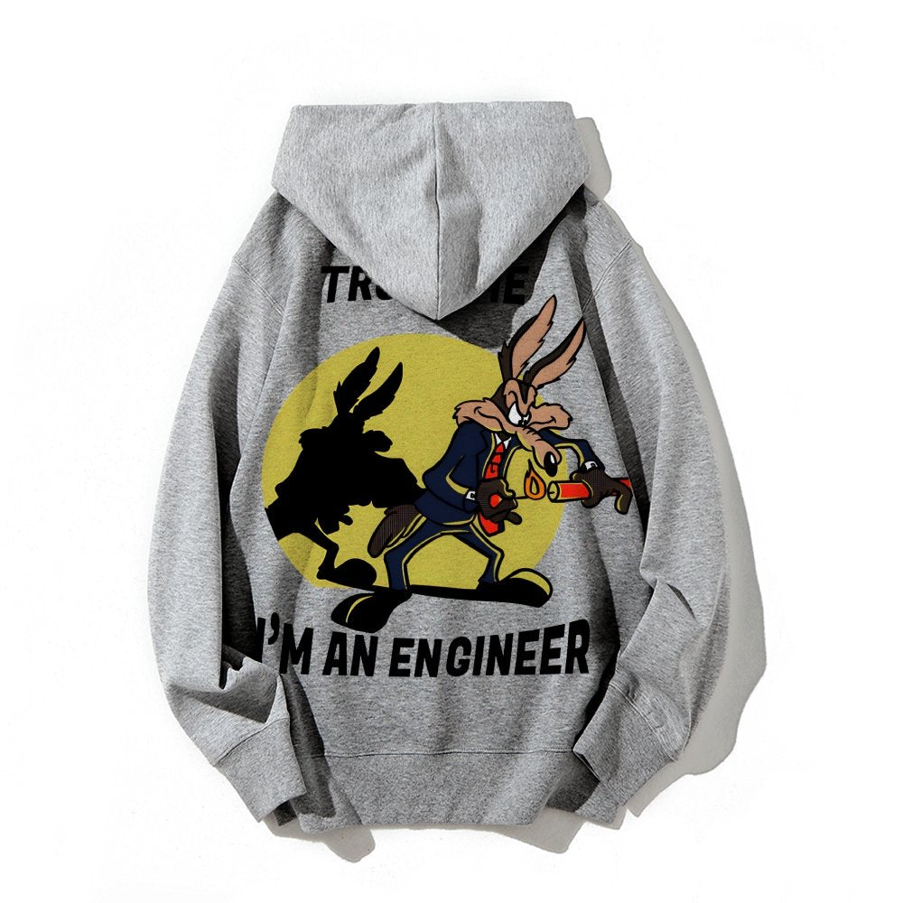 Trust Me I'm An Engineer Printed Back Cotton Hoodie