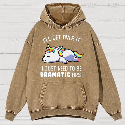 I Just Need To Be Dramatic Firat Funny Vintage Distressed Hoodie