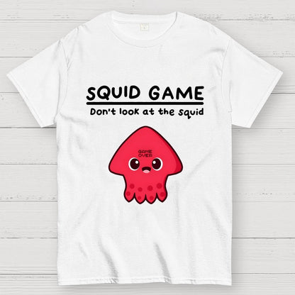 Don't Look At The Squid Geek T-Shirt