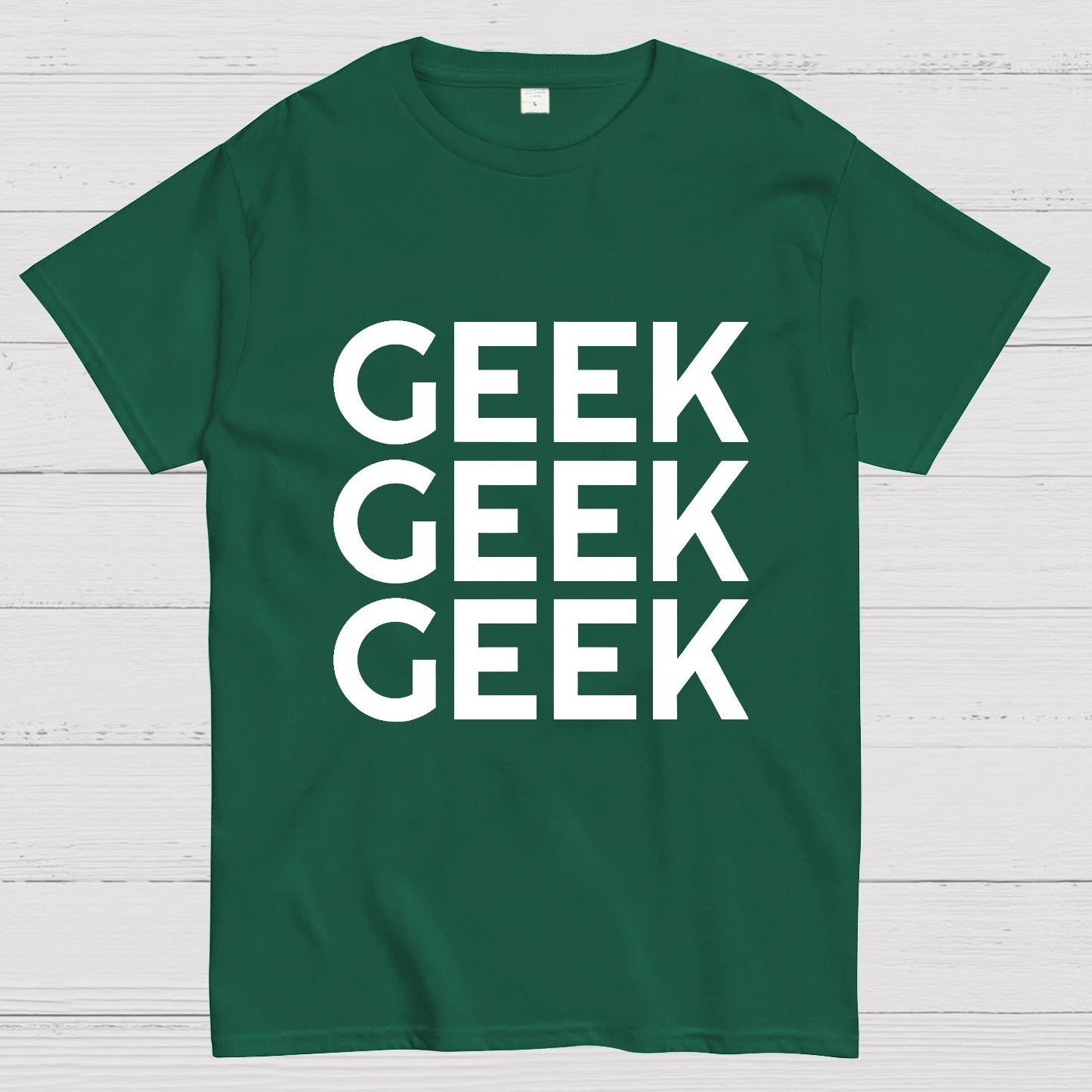 I Am A Geek T-Shirt