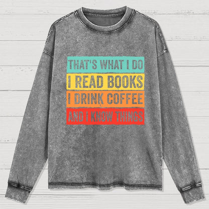 Read Books and Know Things Washed Long Sleeve Tee